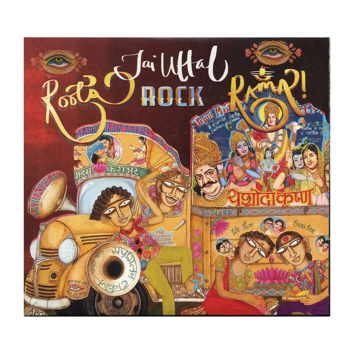 A vibrant, colorful artwork by Jai Uttal featuring a decorated truck and rickshaw with animated figures, Hindi and English text, traditional motifs, “Jai Uttal Rock Rama?” at the top, and subtle R.A.S.A. influences throughout.
