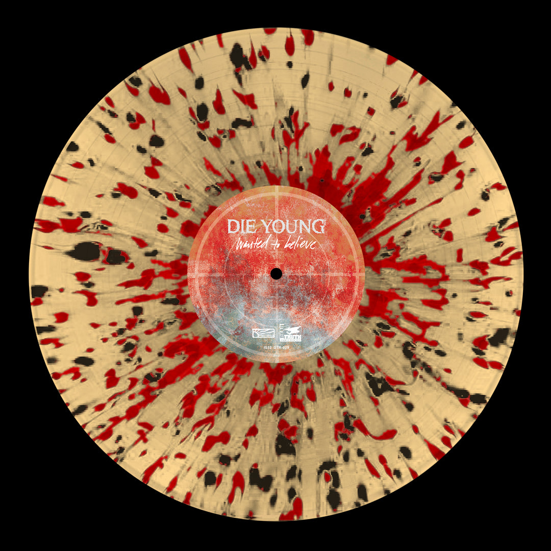 Tan vinyl record featuring red and black splatter from Die Young. The center label displays DIE YOUNG and Wanted to Believe in white on red and blue. Released by Good Fight Music. Brand: Die Young.