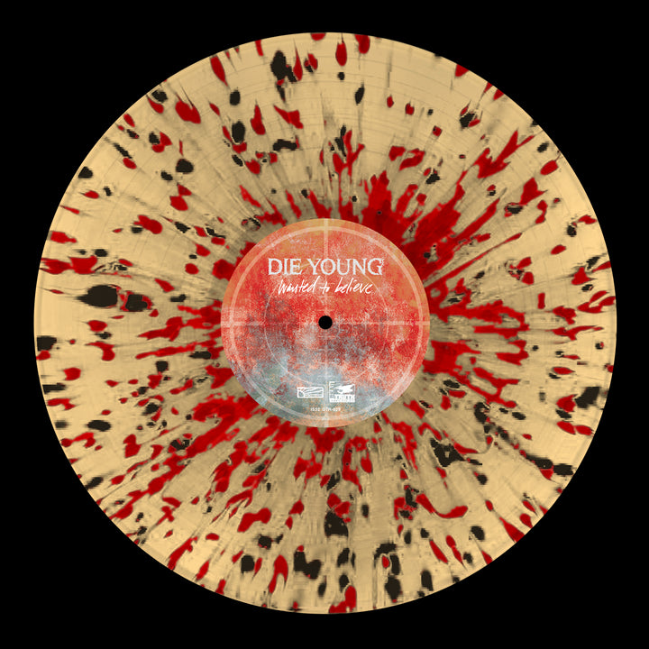 Tan vinyl record featuring red and black splatter from Die Young. The center label displays DIE YOUNG and Wanted to Believe in white on red and blue. Released by Good Fight Music. Brand: Die Young.
