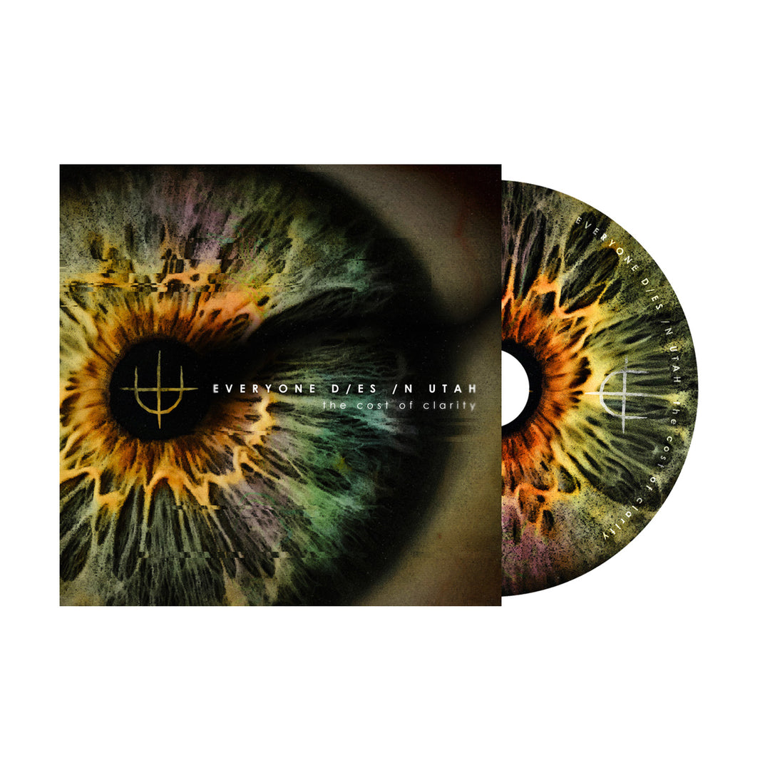 CD and album cover for Cost Of Clarity by Everyone Dies In Utah, featuring a vibrant close-up of an iris with the bands logo and album title centered on the artwork.