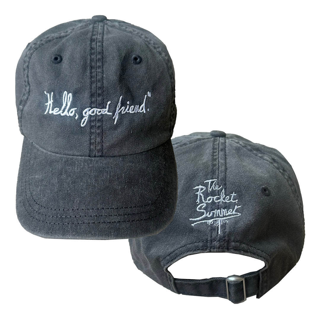 Hello, Good Friend - Pigment-Dyed Black Dad Hat