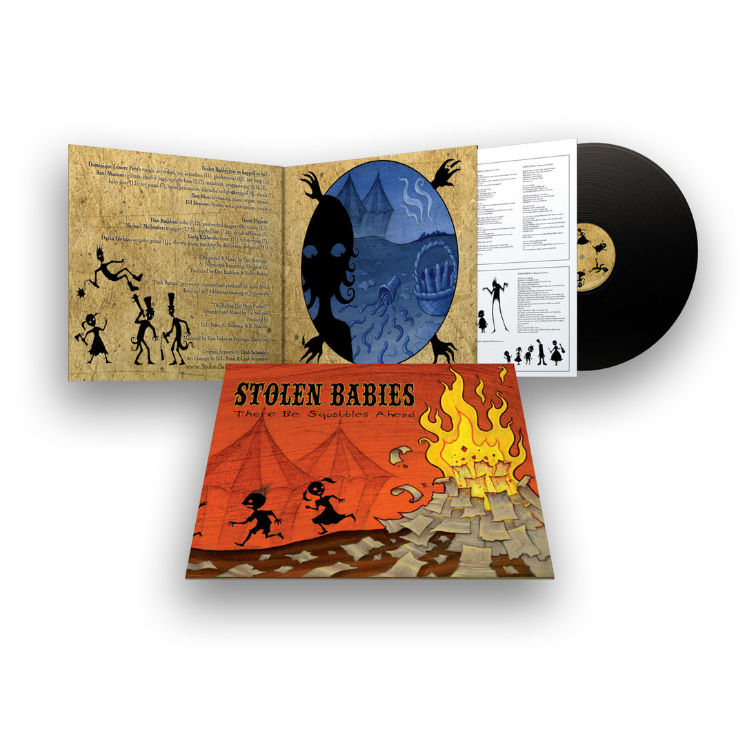 A Stolen Babies vinyl record is shown with its cover and open gatefold jacket. The cover features cartoon figures climbing toward flames, titled There Be Squabbles Ahead. Inside are the tracklist, lyrics, and additional artwork.