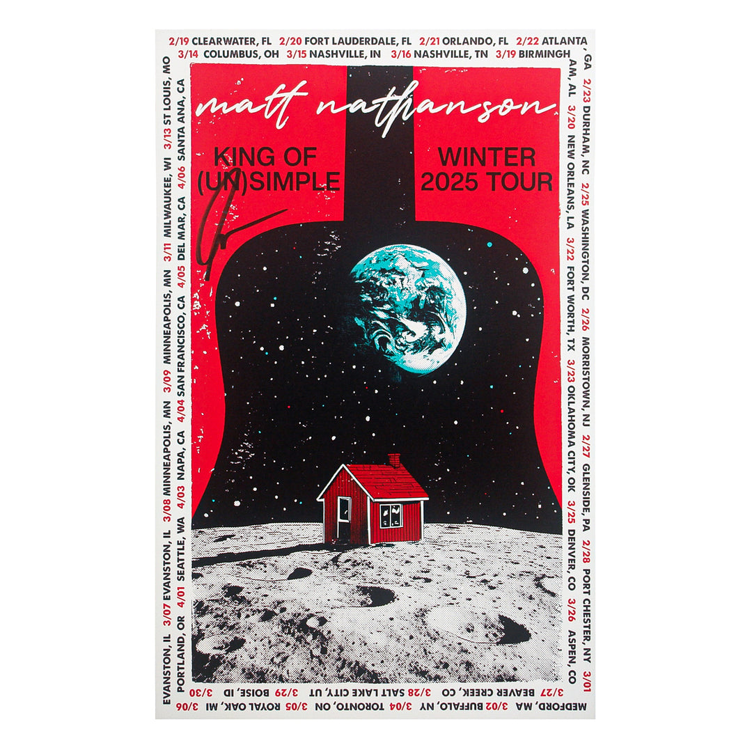 A red house sits on the moon with Earth above. "Matt Nathanson King of (Un)Simple Winter 2025 Tour" is written at the top, with tour dates and cities bordering the design.