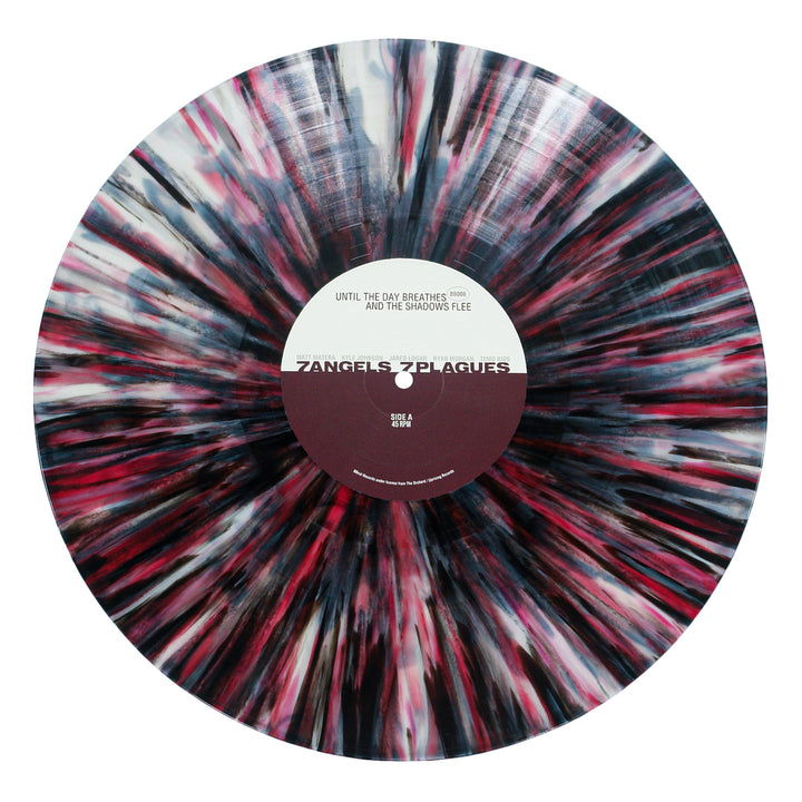 A black, white, and red splatter marbled vinyl features a center label reading "Until The Day Breathes and the Shadows Flee" by 7 Angels 7 Plagues.