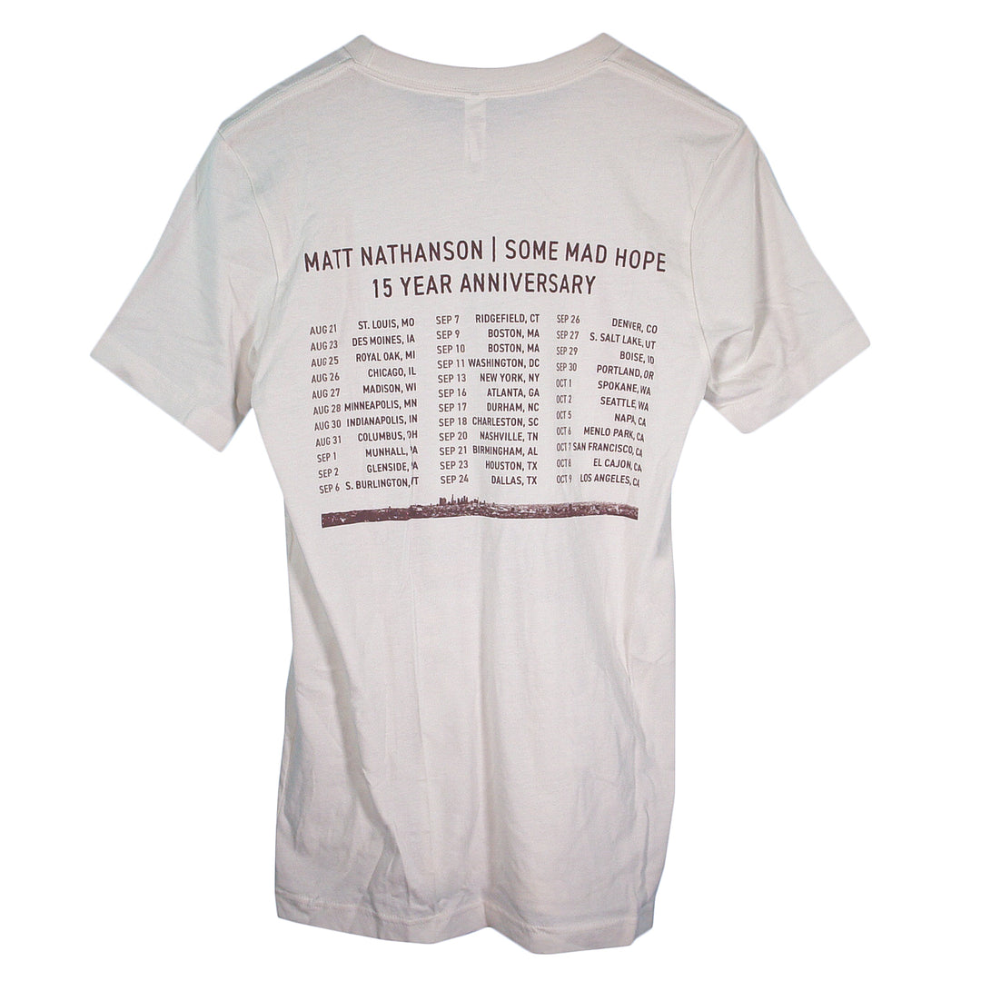 White Matt Nathanson t-shirt featuring Some Mad Hope 15 Year Anniversary and concert tour dates in maroon text—a must-have for fans.