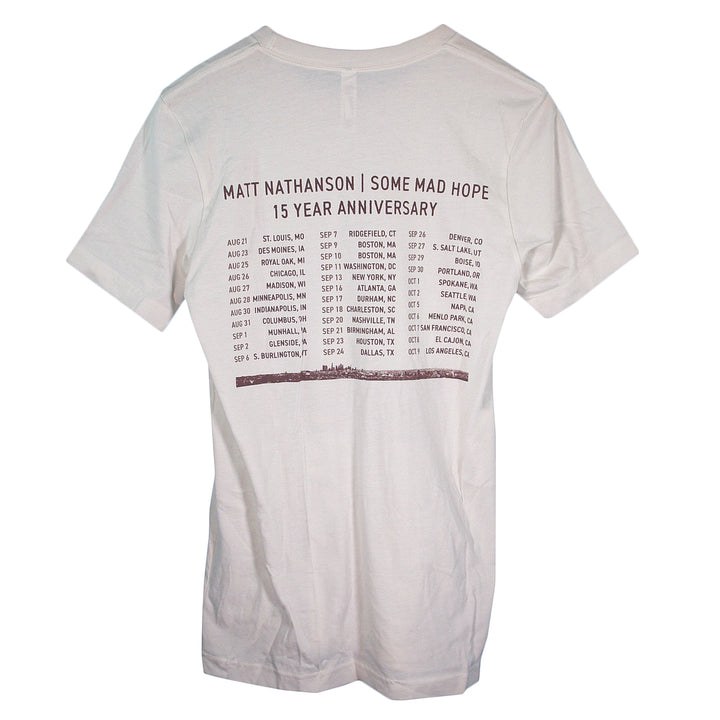 White Matt Nathanson t-shirt featuring Some Mad Hope 15 Year Anniversary and concert tour dates in maroon text—a must-have for fans.