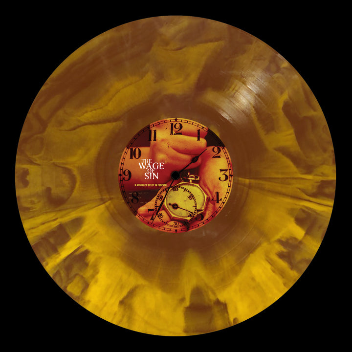A marbled yellow 140g vinyl record from The Wage Of Sin, featuring a center label with a clock face, a watch, and THE WAGE OF SIN in white and red over overlapping hands.