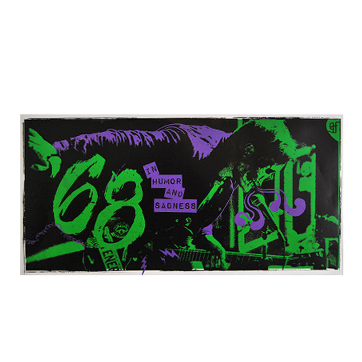 A glossy 12x24 poster from ’68 features neon green and purple hues, a musician with guitar, and overlapping ’68 text plus IN HUMOR AND SADNESS on a grunge background—ideal for display or storage in a poster tube.