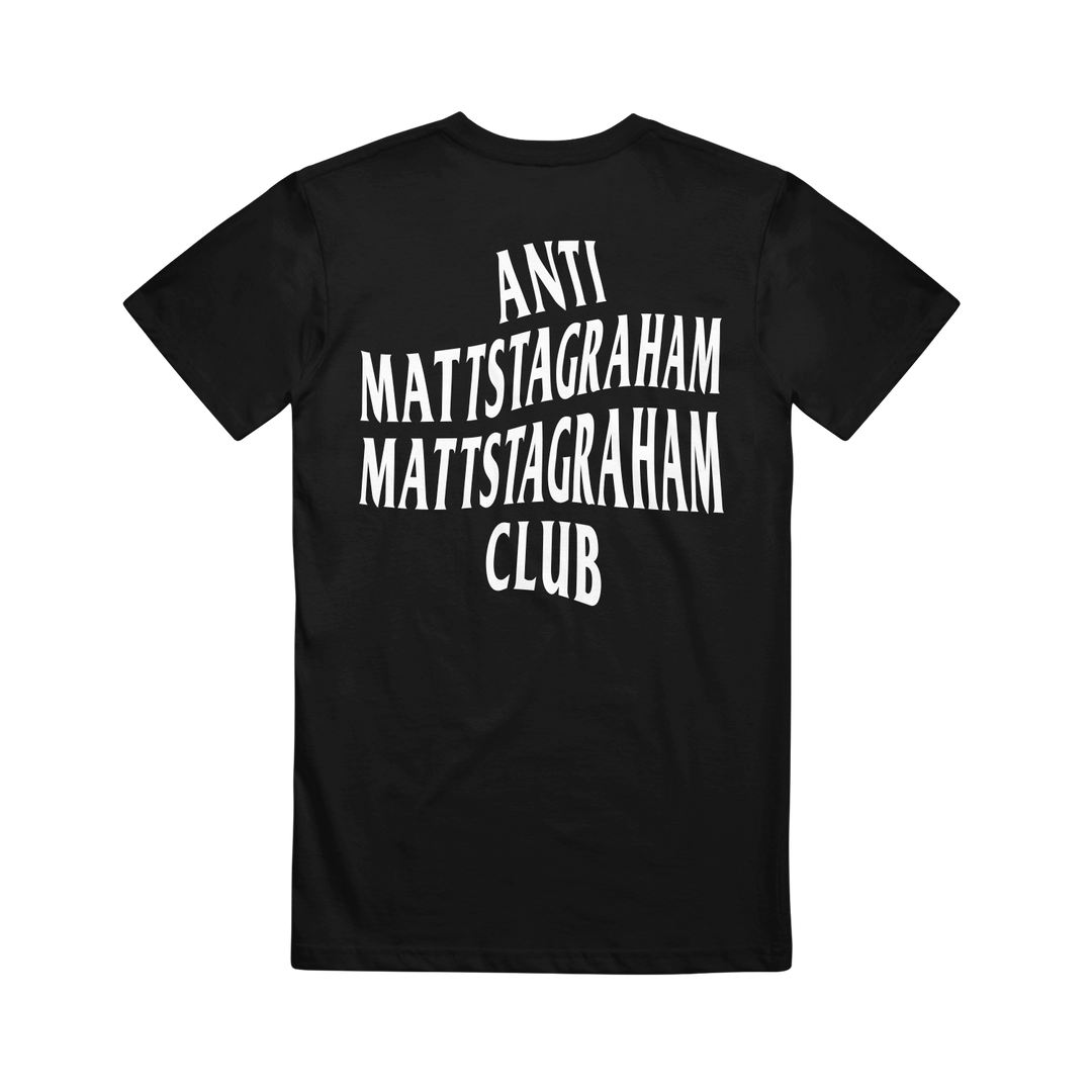 Mattstagraham AntiMattstagraham - Black T-Shirt back