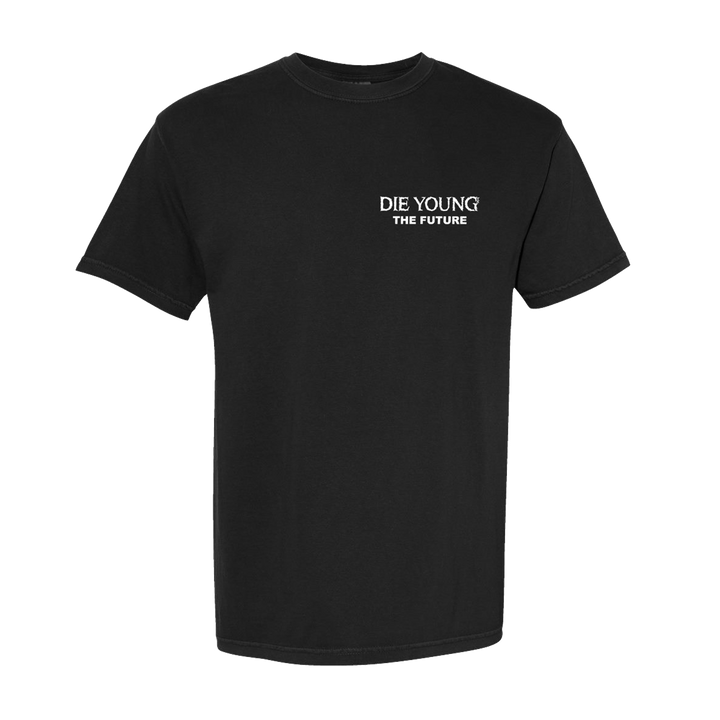 A black Comfort Colors t-shirt by Die Young, featuring white "DIE YOUNG" text above "THE FUTURE" on the left chest.