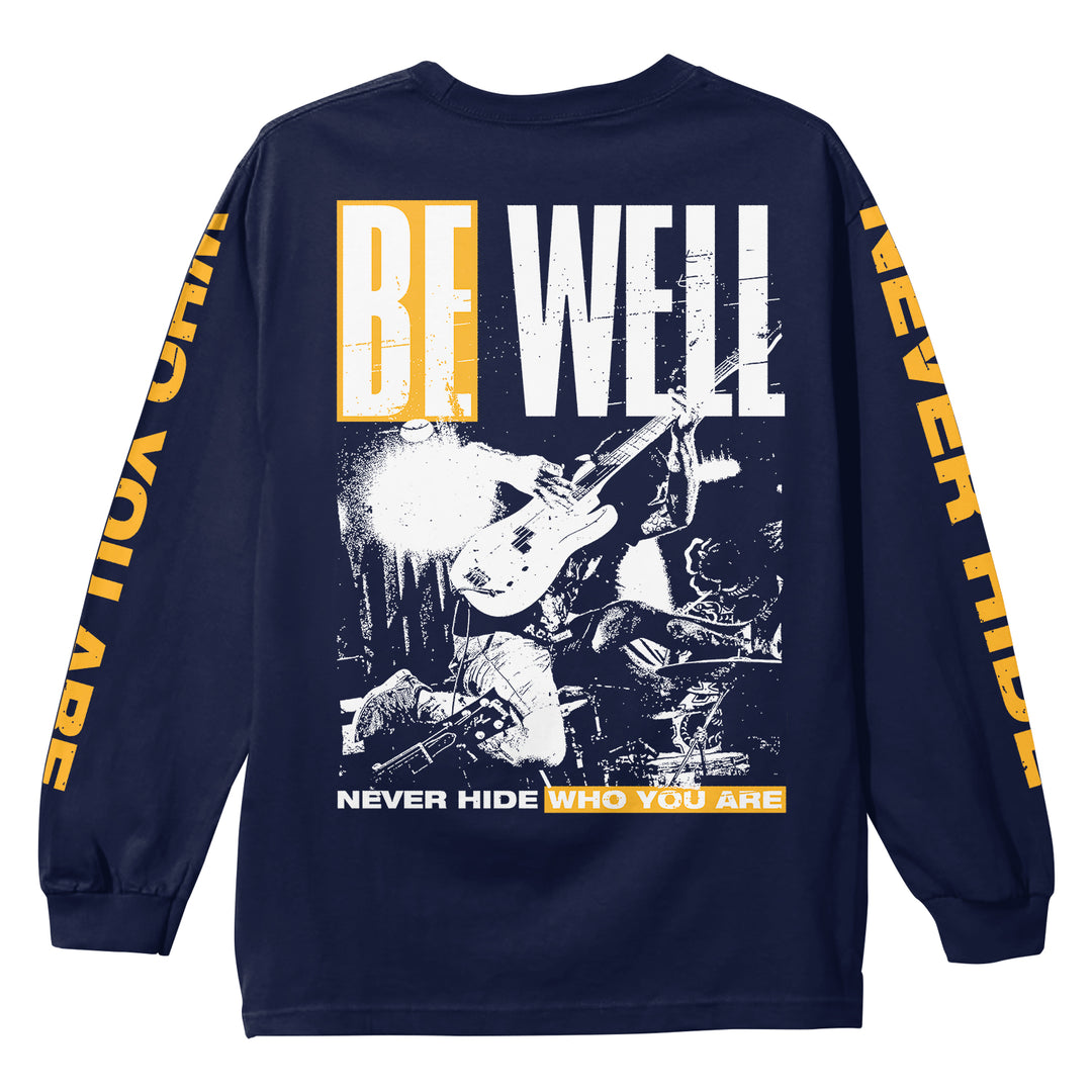 be well Never Hide Who You Are - Navy Long Sleeve back