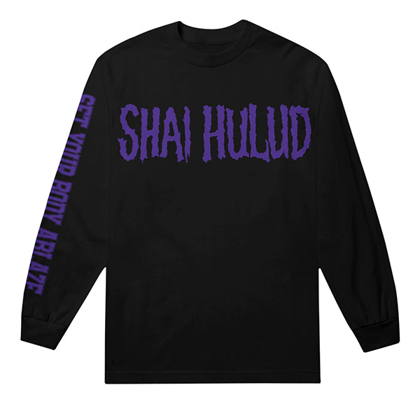 A black cotton long-sleeve by Shai Hulud, featuring bold purple SHAI HULUD print on the chest and GET YOUR BODY ARMY LIFE text along the right sleeve.