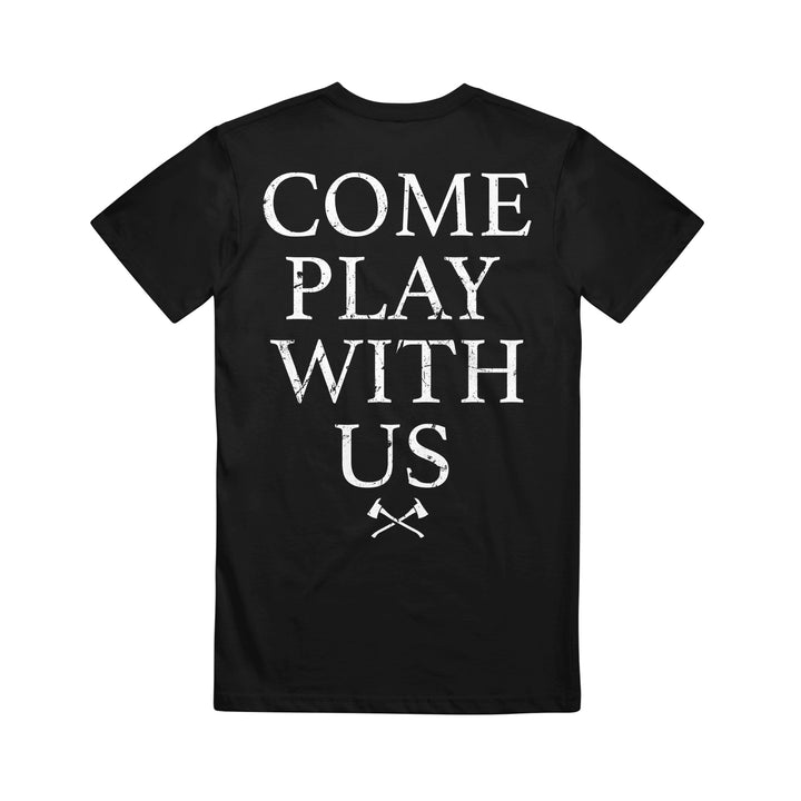 Black I Declare War printed t-shirt with large white distressed text on the back reading COME PLAY WITH US above two small crossed axes.