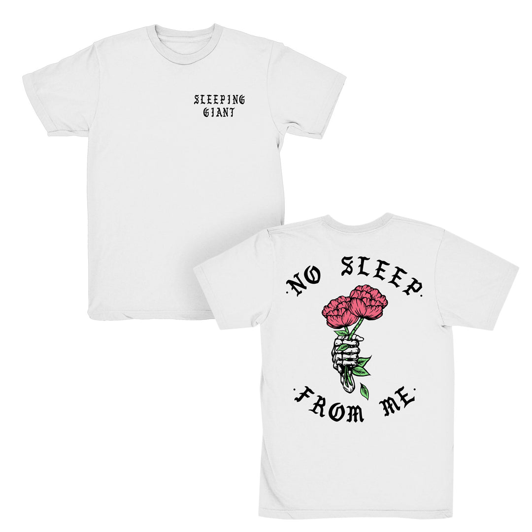 Sleeping Giant white T-shirt with SLEEPING GIANT text on the front left chest. Back shows a skeleton hand clutching red roses, surrounded by NO SLEEP FROM ME in bold black letters.