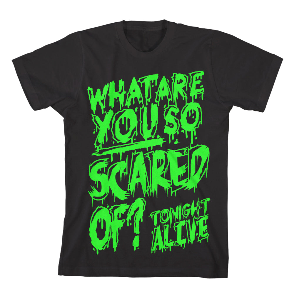 What Are You Scared Of? Black Tee