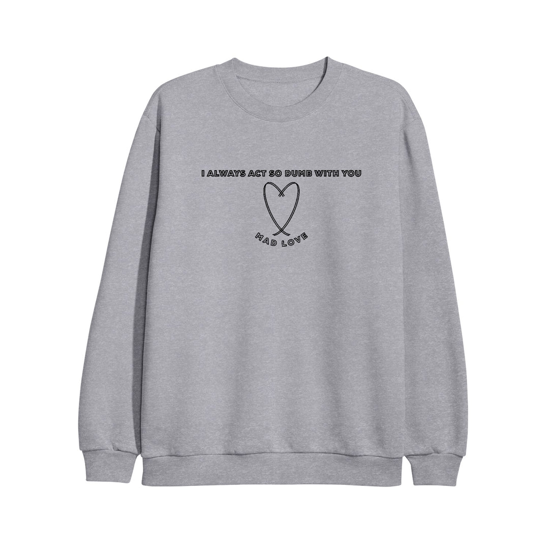 Mad Love Heather Grey Crewneck Sweatshirt