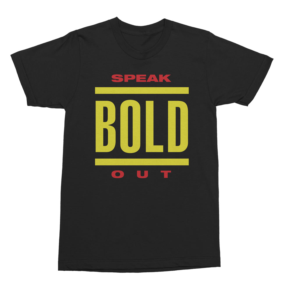 bold Speak Out - Black T-Shirt